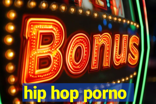 hip hop porno